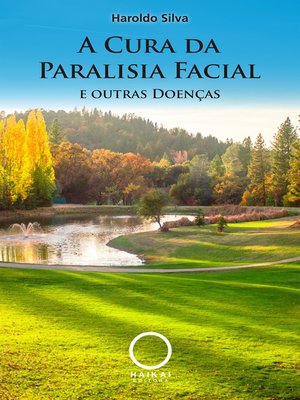 cover image of A cura da Paralisia Facial e outras doenças